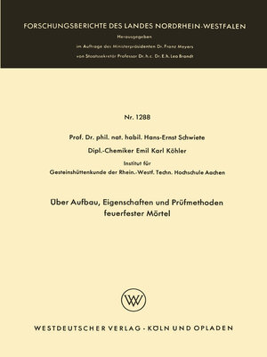 cover image of Über Aufbau, Eigenschaften und Prüfmethoden feuerfester Mörtel
